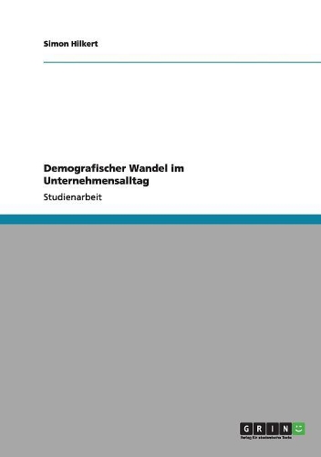 Demografischer Wandel im Unternehmensalltag