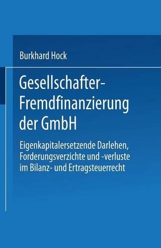 Gesellschafter-Fremdfinanzierung der GmbH