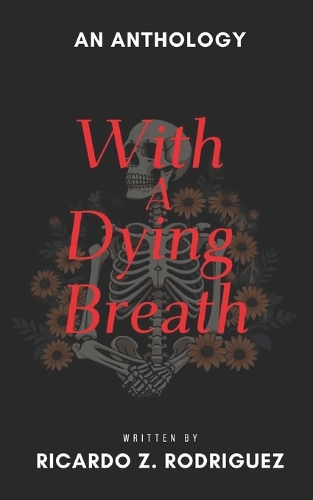 With a Dying Breath