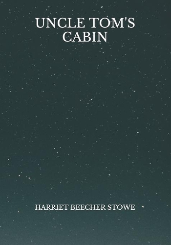 Uncle Tom's Cabin