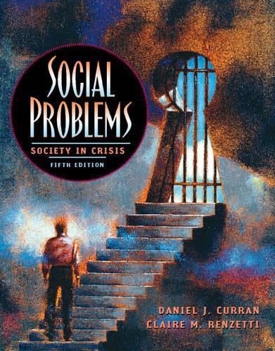 Social Problems: Society in Crisis