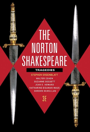 The Norton Shakespeare: Tragedies