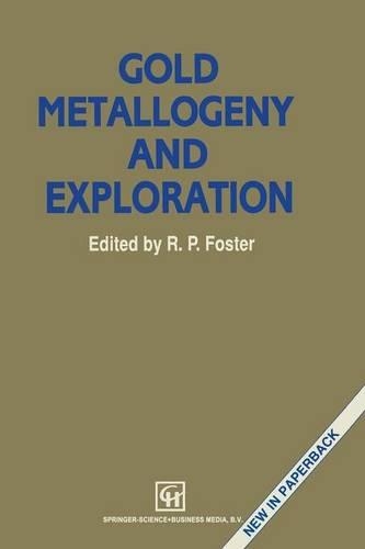 Gold Metallogeny and Exploration: (English)