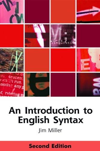An Introduction to English Syntax: (Edinburgh Textbooks on the English Language)