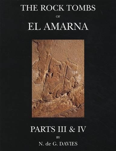 The Rock Tombs of El-Amarna: Pt. 3(English)