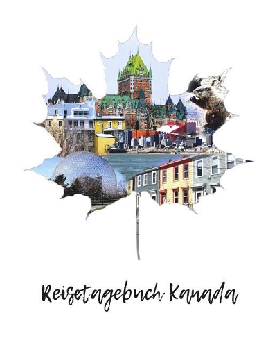Reisetagebuch Kanada