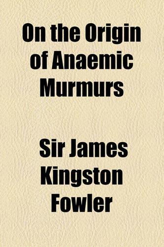 On the Origin of Anaemic Murmurs