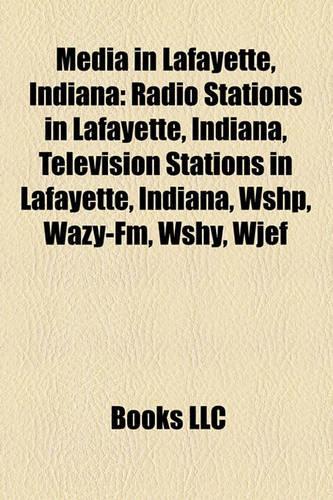 Media in Lafayette, Indiana