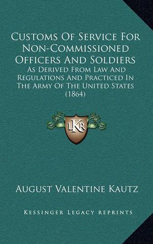 Customs of Service for Non-Commissioned Officers and Soldiers