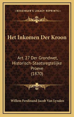 Het Inkomen Der Kroon