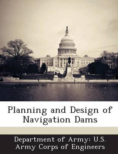 Planning and Design of Navigation Dams: (English)