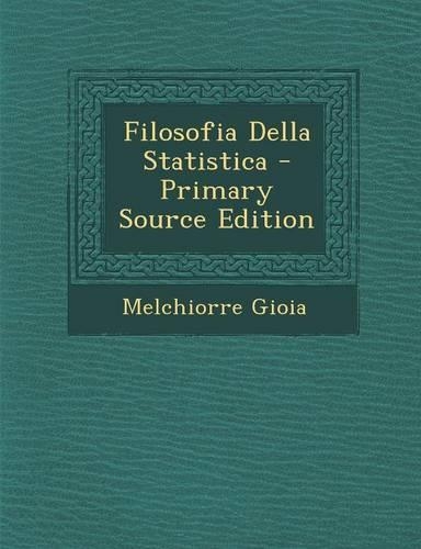 Filosofia Della Statistica: (Italian)