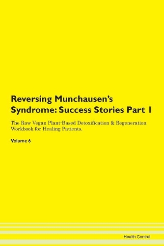 Reversing Munchausen's Syndrome