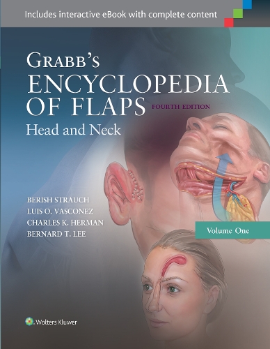 Grabb's Encyclopedia of Flaps: Head and Neck: Head and Neck