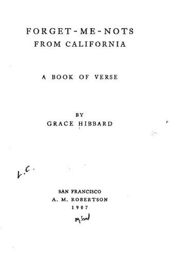 Forget-me-nots from California, A Book of Verse: (English)