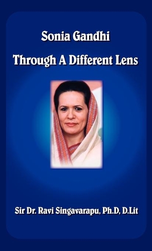 Sonia Gandhi Through a Different Lens