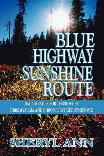 Blue Highway Sunshine Route