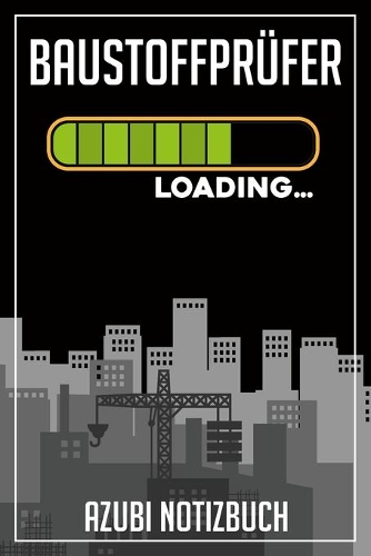 Baustoffprüfer Loading... Azubi Notizbuch