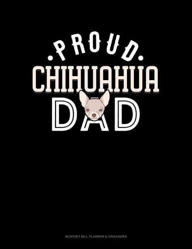 Proud Chihuahua Dad