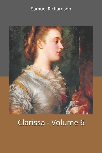 Clarissa - Volume 6