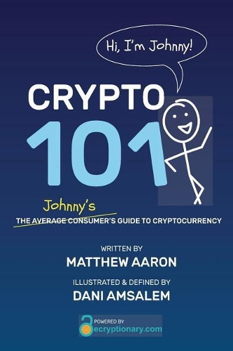 Crypto 101: Johnny's Guide to Cryptocurrency
