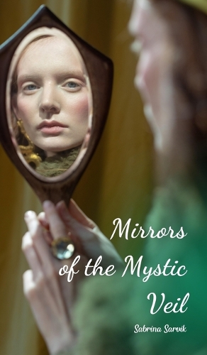 Mirrors of the Mystic Veil