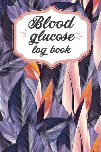Blood Glucose Log Book