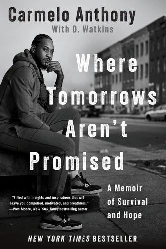 Where Tomorrows Aren't Promised: A Memoir of Survival and Hope(A Bestselling Basketball Memoir)