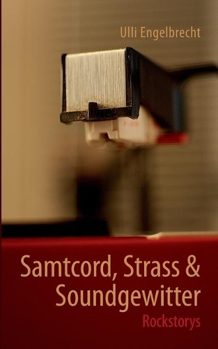 Samtcord, Strass & Soundgewitter