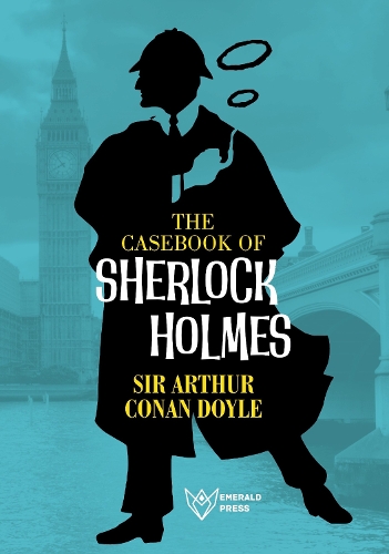The Casebook of Sherlock Holmes