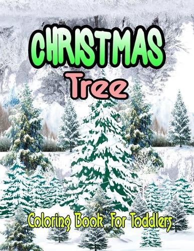 Christmas Tree Coloring Book For Toddlers