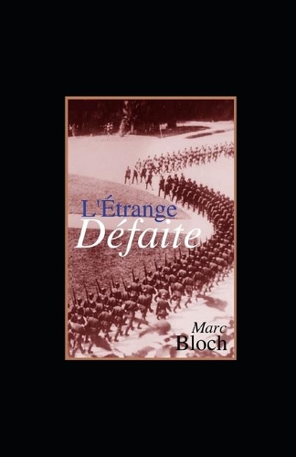 L'Étrange Défaite illustree
