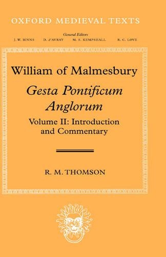 William of Malmesbury: Gesta Pontificum Anglorum, The History of the English Bishops