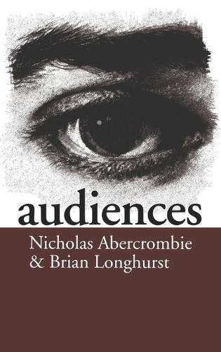 Audiences: A Sociological Theory of Performance and Imagination(English)
