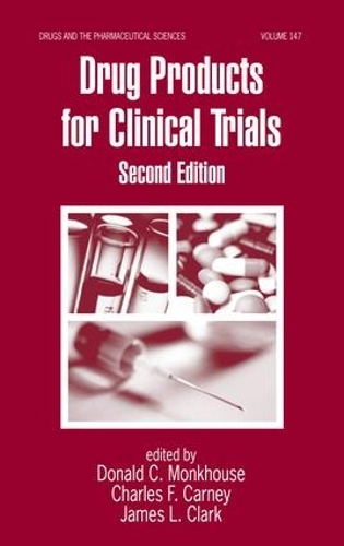 Drug Products for Clinical Trials