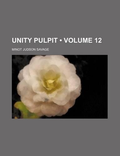 Unity Pulpit (Volume 12)