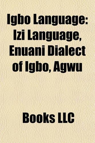 Igbo Language: Izi Language, Enuani Dialect of Igbo, Agwu(English)