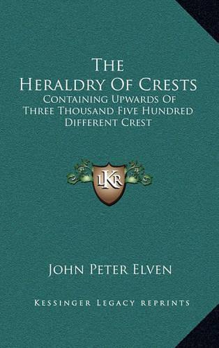 The Heraldry of Crests