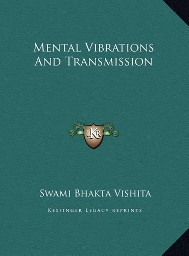Mental Vibrations And Transmission