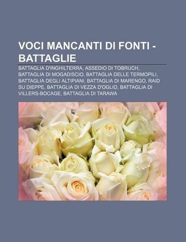 Voci Mancanti Di Fonti - Battaglie