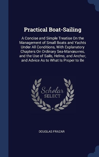 Practical Boat-Sailing