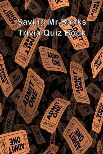 Saving Mr Banks Trivia Quiz Book