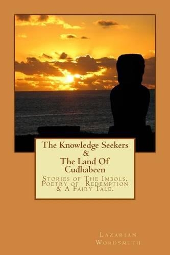 The Knowledge Seekers & the Land of Cudhabeen