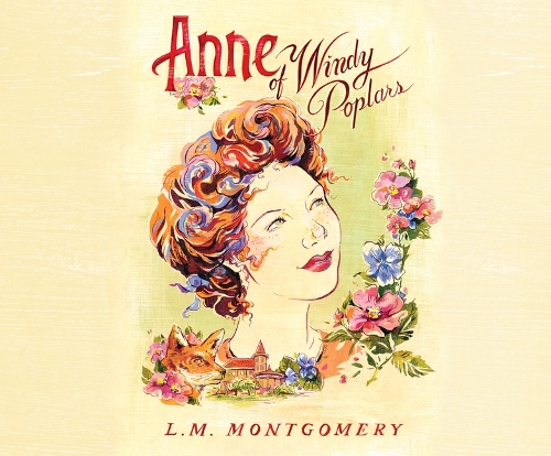 Anne of Windy Poplars: (4 Anne of Green Gables)