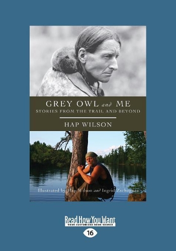 Grey Owl and Me