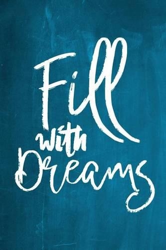 Chalkboard Journal - Fill With Dreams (Aqua)