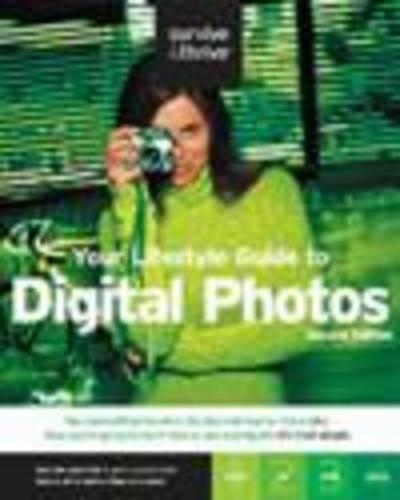 Your Lifestyle Guide to Digital Photos