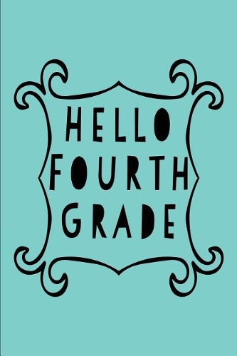 Hello Fourth Grade
