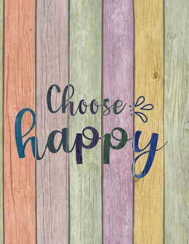 Choose Happy: Lined Journal