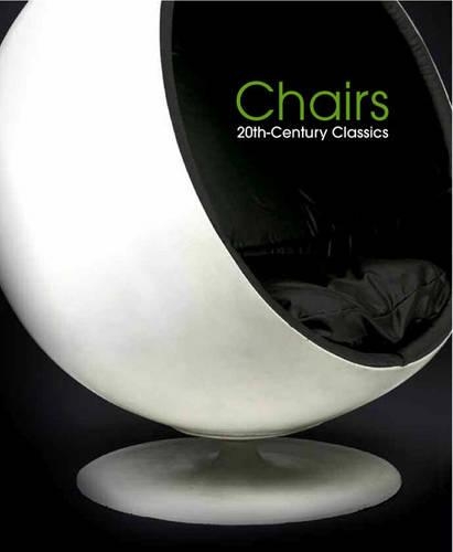 Chairs: 20th Century Classics